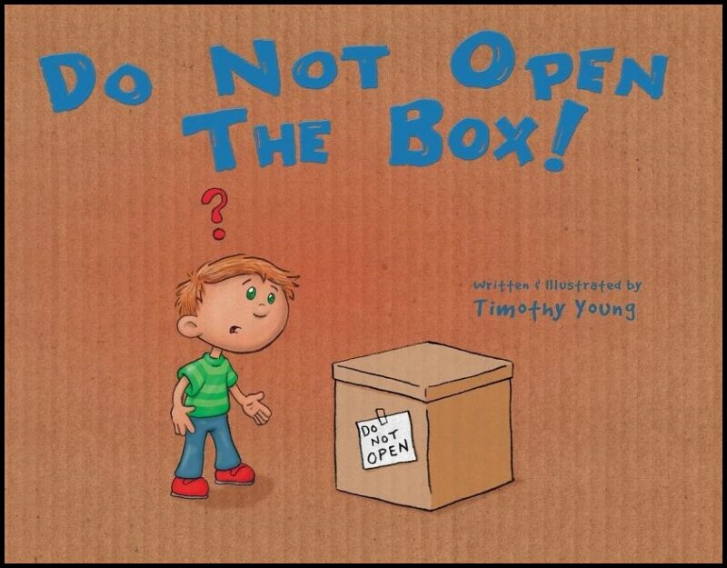 Timothy Young | Do Not Open The Box
