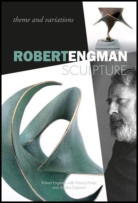 Engman, Anders | Robert engman sculpture : Theme and variations
