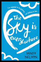 Nelson, Jandy | The Sky Is Everywhere