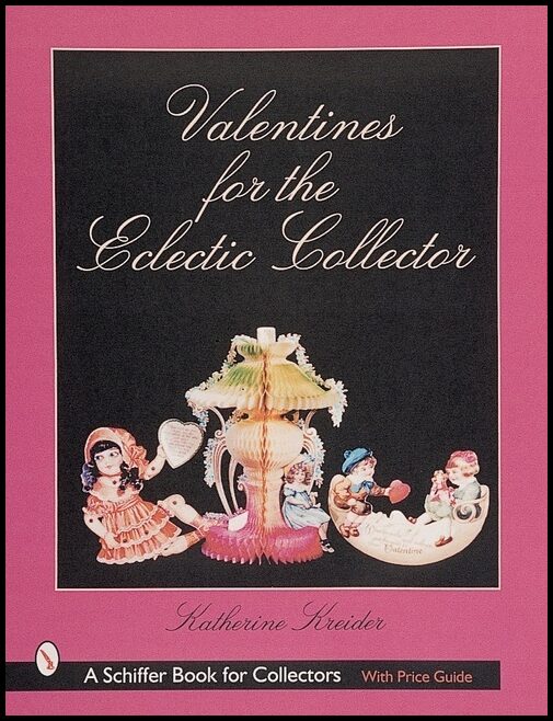 Kreider, Katherine | Valentines for the eclectic collector