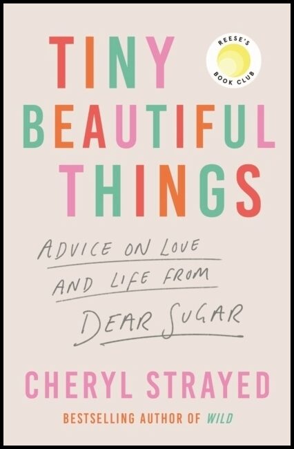 Strayed, Cheryl | Tiny Beautiful Things