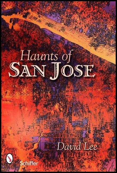 David Lee | Haunts Of San Jose