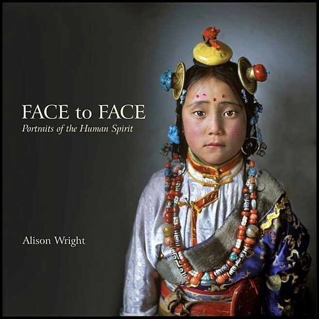 Wright, Alison | Face to face : Portraits of the human spirit