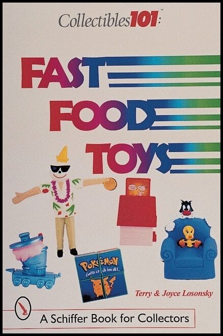 Joyce &amp | Collectibles 101 : Fast Food Toys : Fast Food Toys