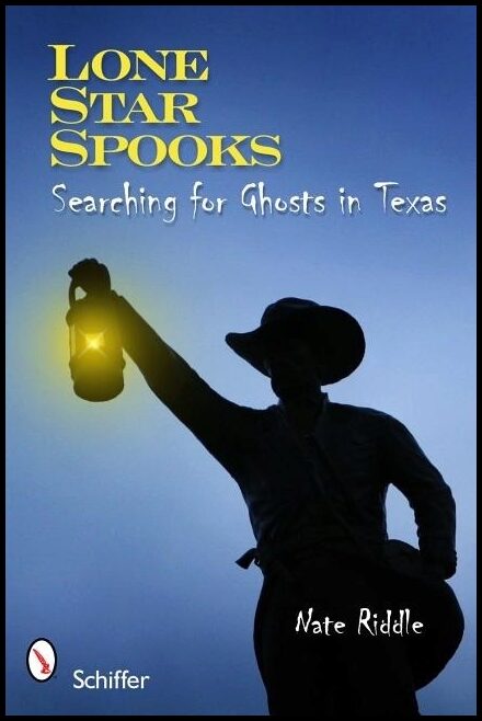 Nate Riddle | Lone Star Spooks : Searching for Ghosts in Texas