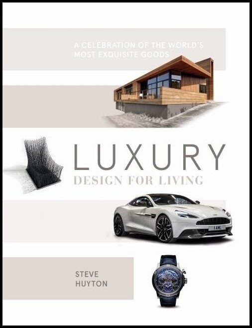 Huyton, Steve | Luxury design for living