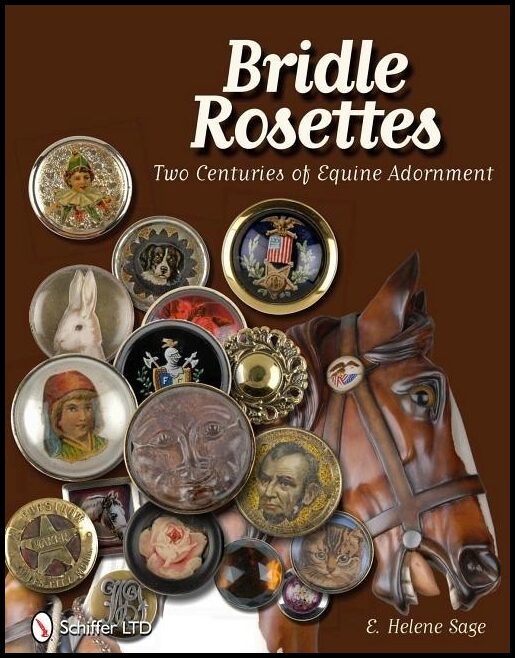Sage, E. Helene | Bridle rosettes : Two centuries of equine adornment