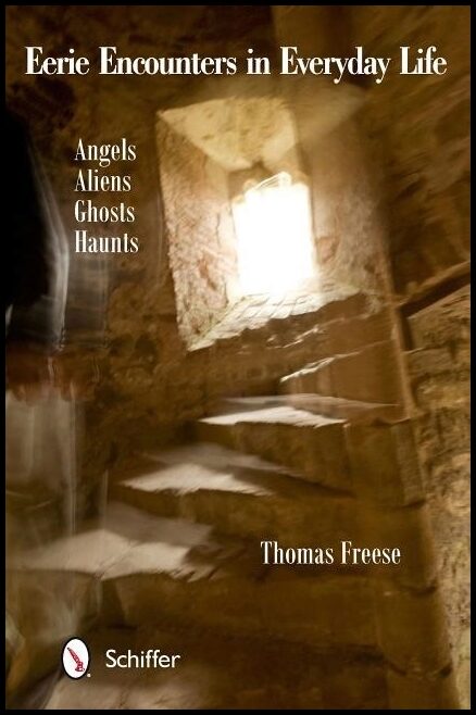 Thomas Freese | Eerie Encounters In Everyday Life