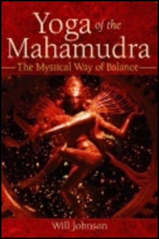 Johnson, Will | Yoga of the mahamudra : The mystical way to balance
