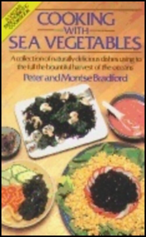 Peter, | Bradford | Cooking With Sea Vegetables