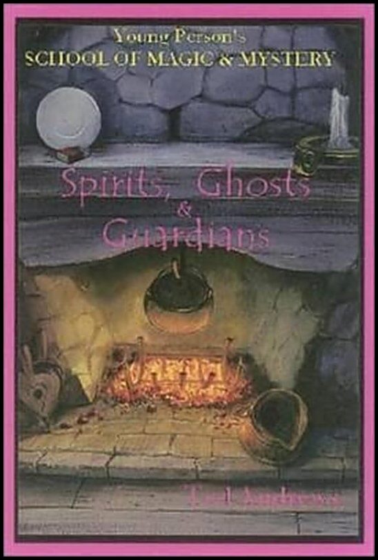 Andrews, Ted | Spirits, Ghosts And Guardians Vol.5 (H)