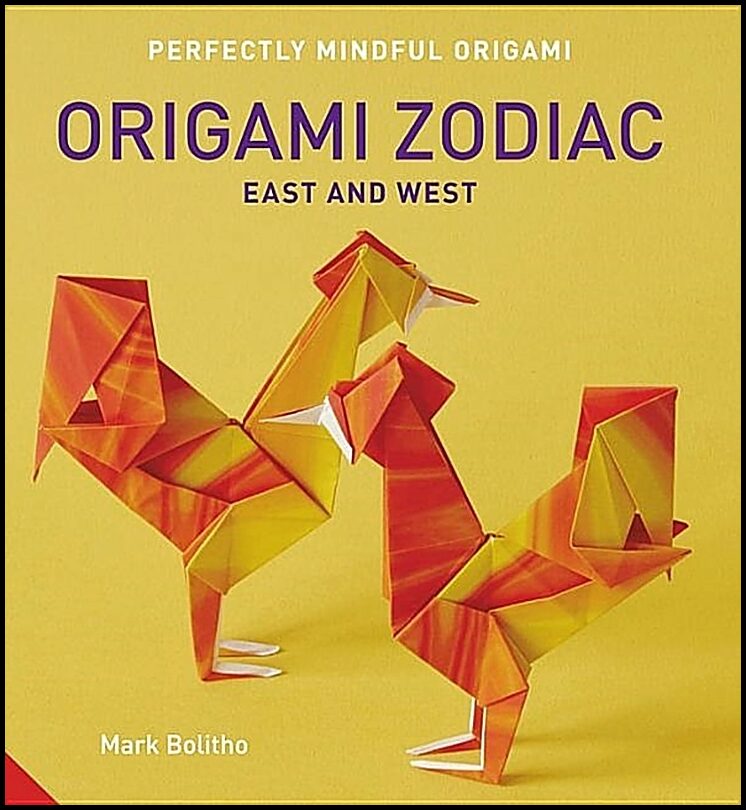 Bolitho, Mark | Perfectly mindful origami : Origami zodiac east and west