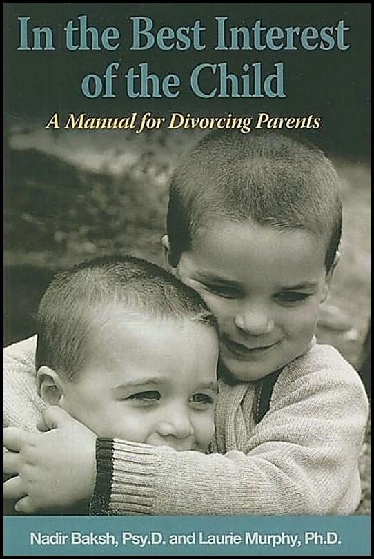 Nadir Baksh and Laurie Murphy | In The Best Interests Of The Child