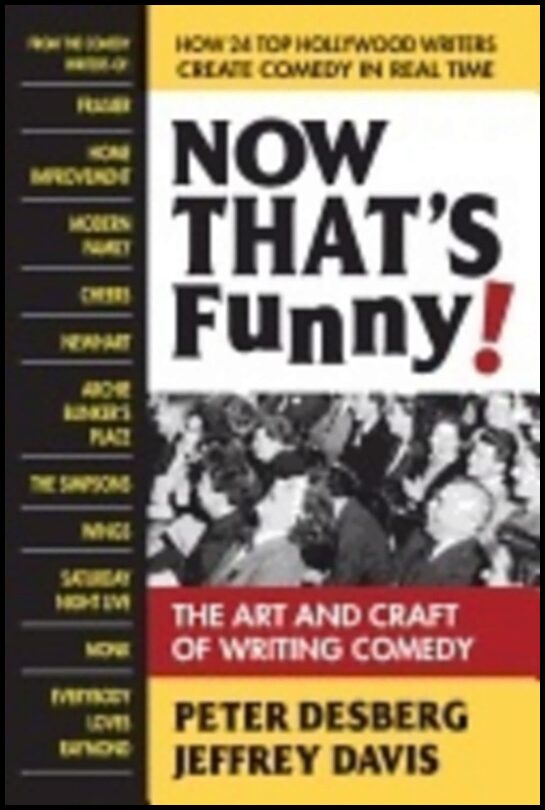 Davis, Jeffrey (jeffrey Davis) | Now thats funny! : The art and craft of writing comedy
