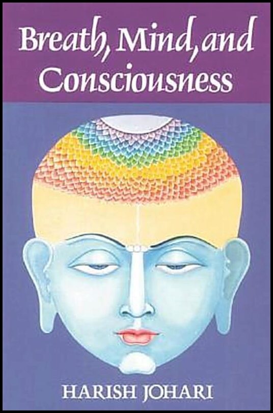 Johari, Harish | Breath, mind and consciousness