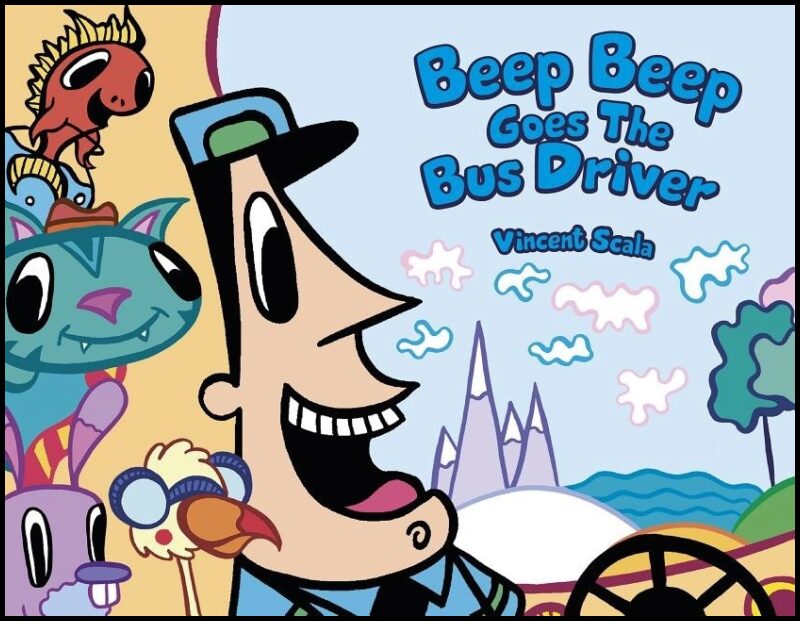 Vincent Scala | Beep Beep Goes The Bus Driver