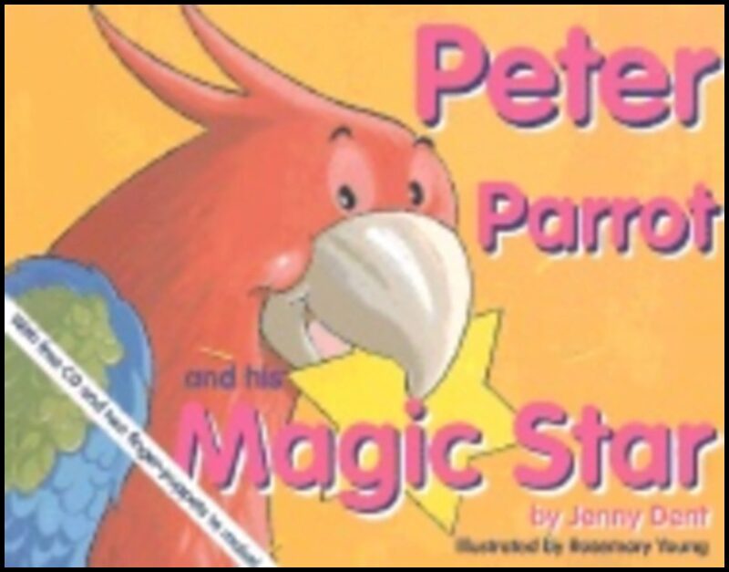 Jenny Dent | Peter Parrot And His Magic Star