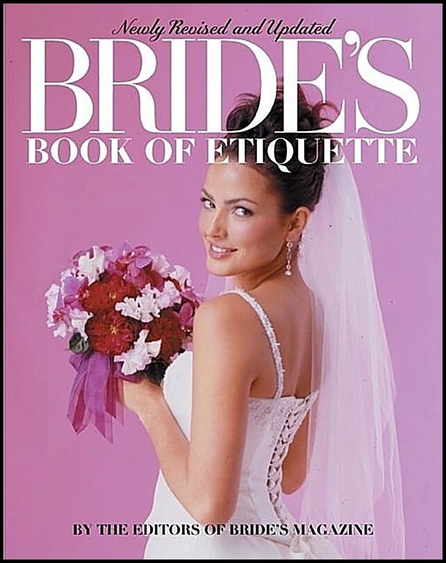 The Editors of Bride Magazine | Bride's Book Of Etiquette : Newly Revised and Updated