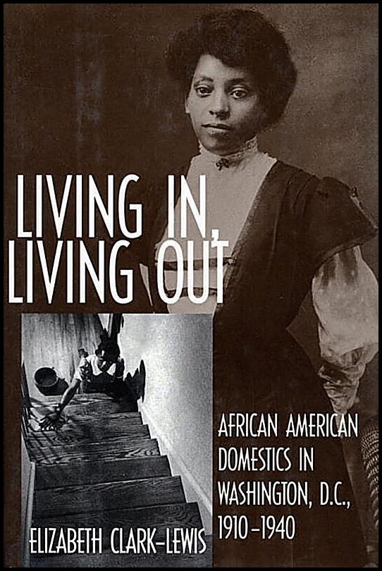Elizabeth Clark-Lewis | Living In, Living Out