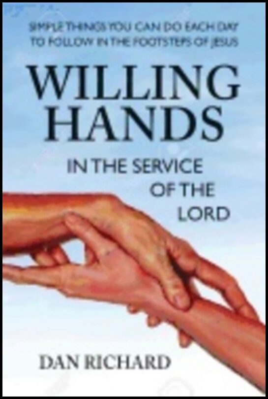 Richard, Daniel (daniel Richard) | Willing hands : In the service of the lord