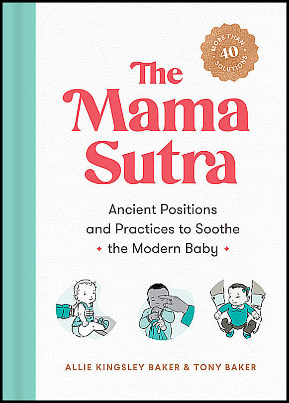Allie Kingsley Baker & Tony Baker | Mama Sutra