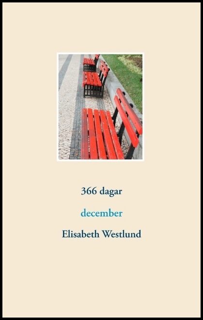 Westlund, Elisabeth | 366 dagar : December