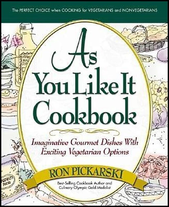 Pickarski, Ron | As You Like It Cookbook