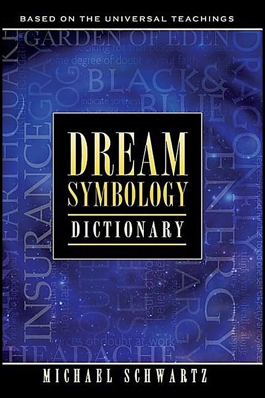 Schwartz, Michael | Dream Symbology Dictionary