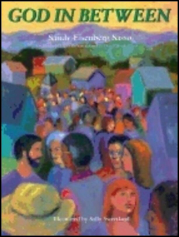 Sandy Eisenberg Sasso | God In Between