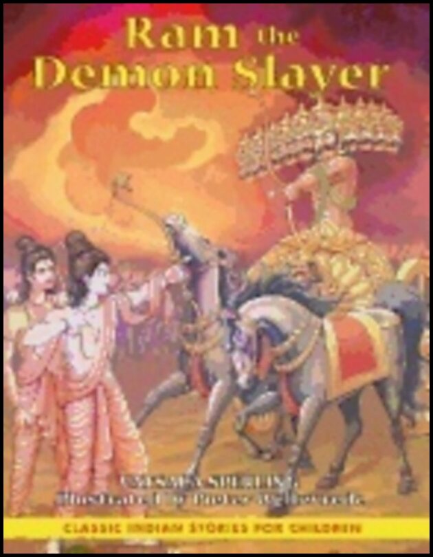 Vatsala Sperling | Ram The Demon Slayer : Classic Indian Stories for Children