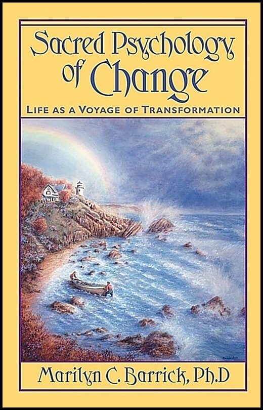 Marilyn C. Barrick | Sacred Psychology Of Change