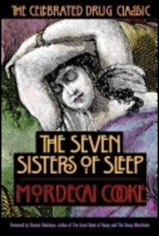 Mordecai Cooke | Seven Sisters Of Sleep : The Celebrated Drug Classic
