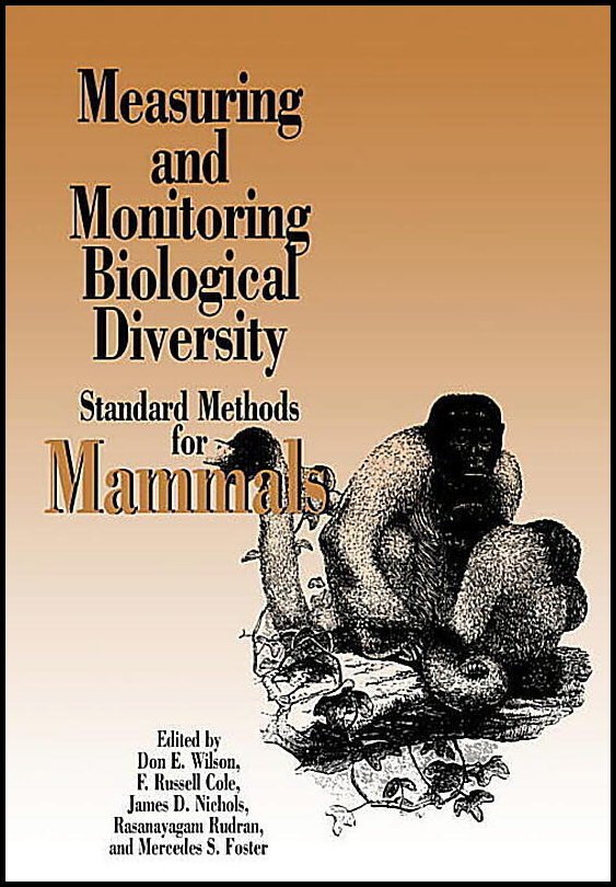 Don E Wilson | Measuring And Monitoring Biological Diversity
