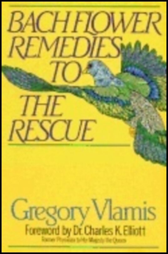Viamis, Gregory | Bach flower remedies to the rescue