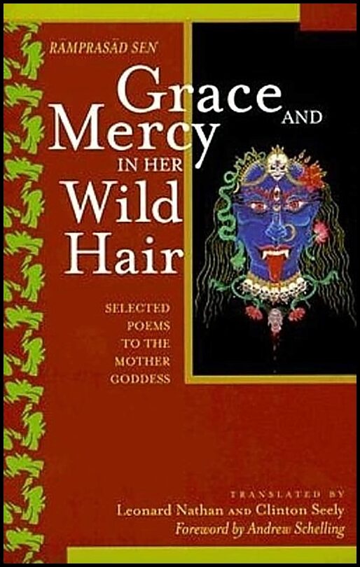 Ramprasad Sen | Grace And Mercy In Her Wild Hair