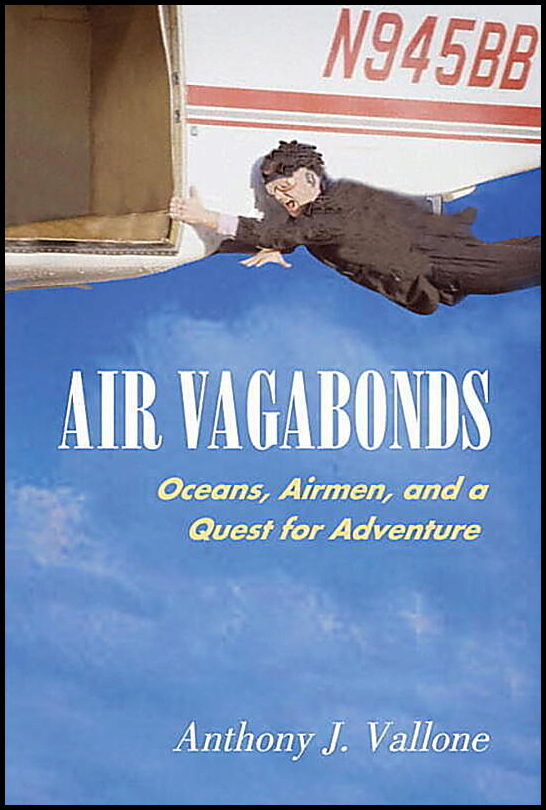 Anthony J. Vallone | Air Vagabonds