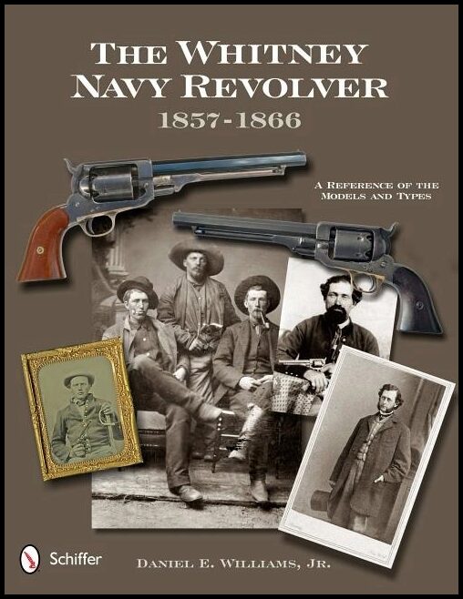 Daniel E. Williams | The Whitney Navy Revolver
