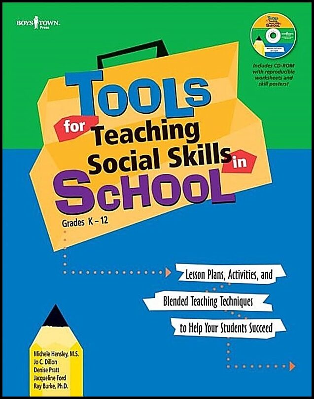 Hensley Dillon Pratt Ford & Burke | Tools for teaching social skills in school : Lessons plans activities and b