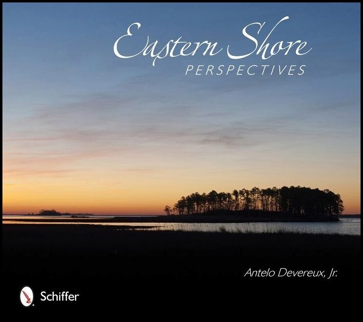 Antelo Devereux | Eastern Shore Perspectives
