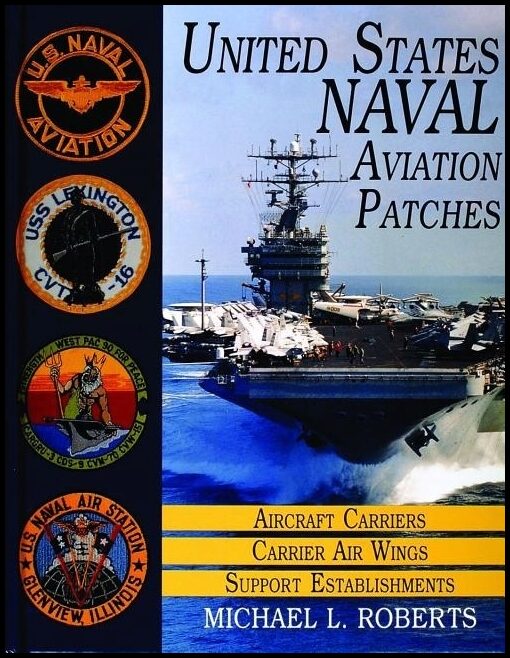 Roberts, Michael L. | United states navy patches series : Aircraft carriers/carrier air