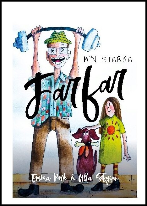 Park, Emma | Min starka farfar