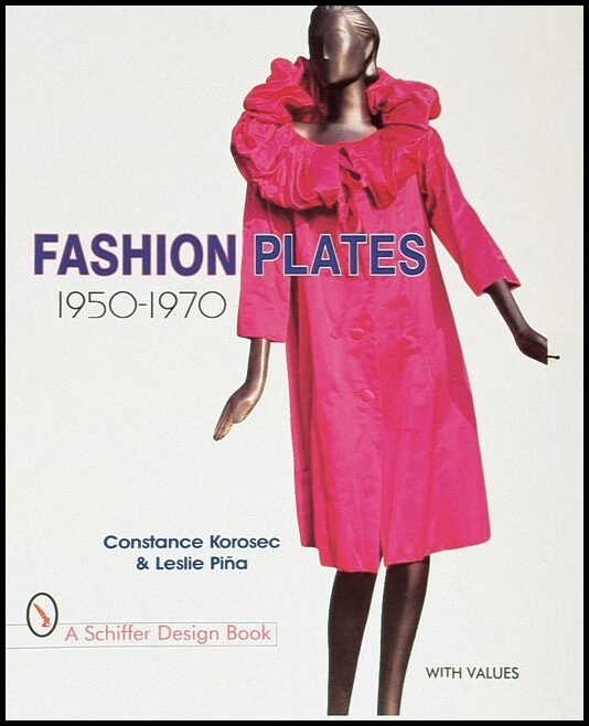 Constance Korosec | Fashion Plates : 1950-1970