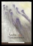 Wahlberg, Thomas | Andra testamentet : Ett stycke av livserfarenheter