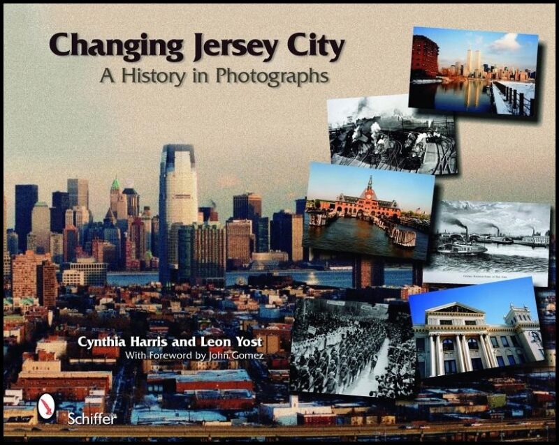 Cynthia Harris | Changing Jersey City : A History in Photographs