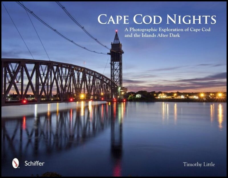 Little, Timothy | Cape cod nights : A photographic exploration of cape cod and the islands af