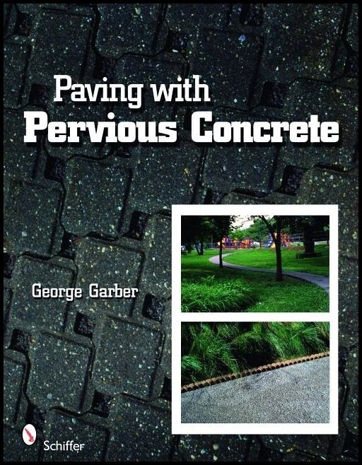 George Garber | Paving With Pervious Concrete