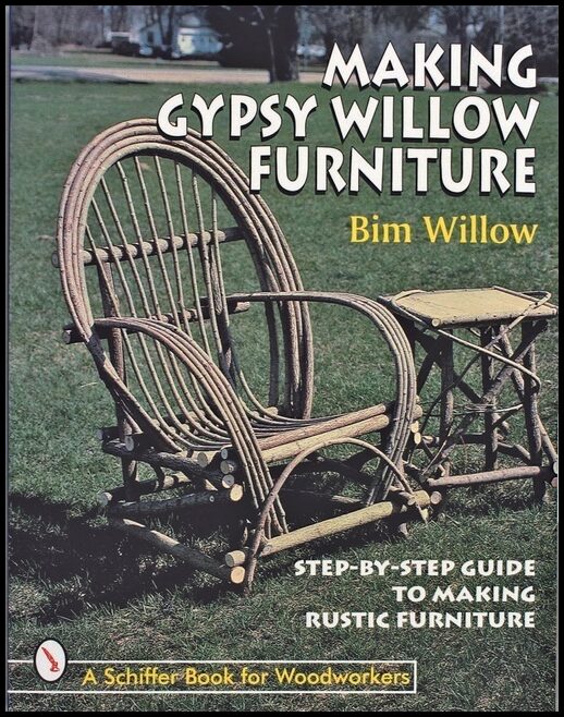 Willow, Bim | Making gypsy willow  furniture