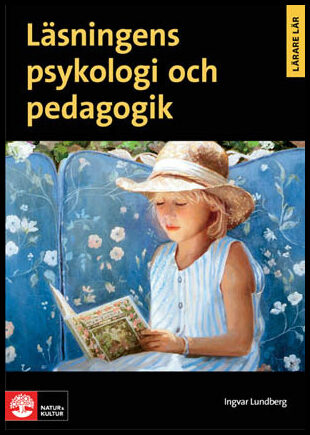 Lundberg, Ingvar | Läsningens psykologi och pedagogik