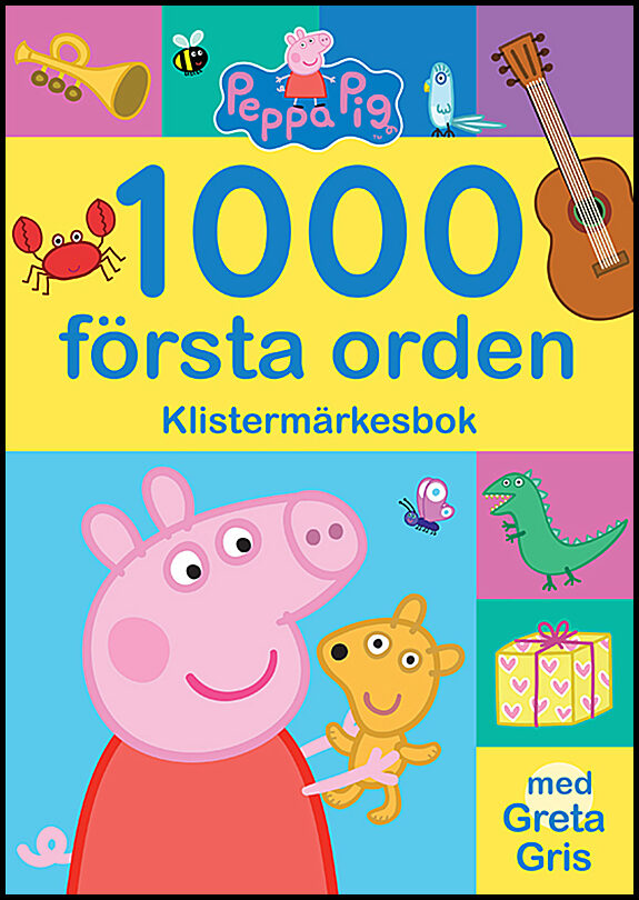 Astley, Neville| Baker, Mark | 1000 första orden : Klistermärkesbok med Greta Gris
