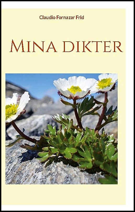 Fornazar Frid, Claudio | Mina dikter